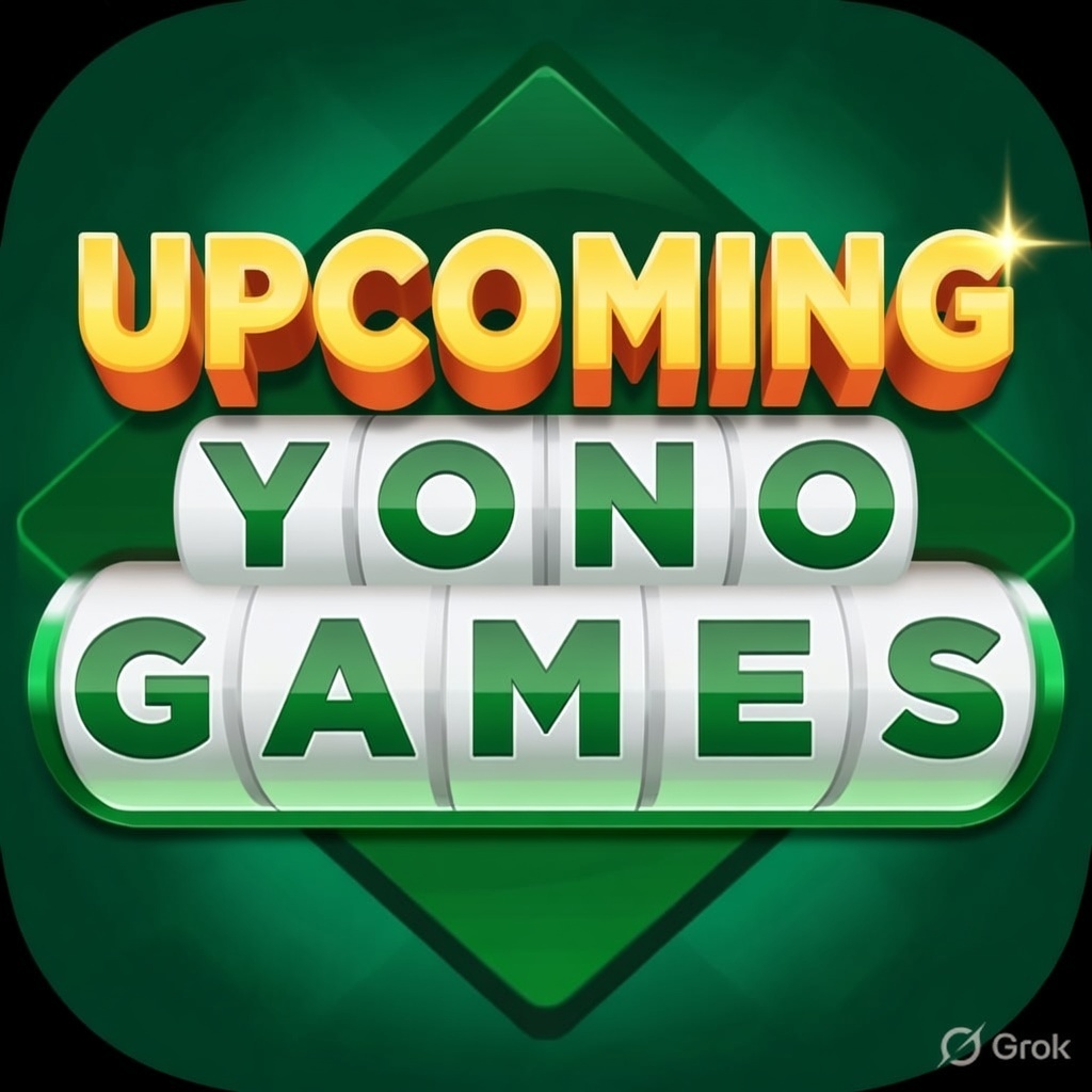 Upcoming Yono Games